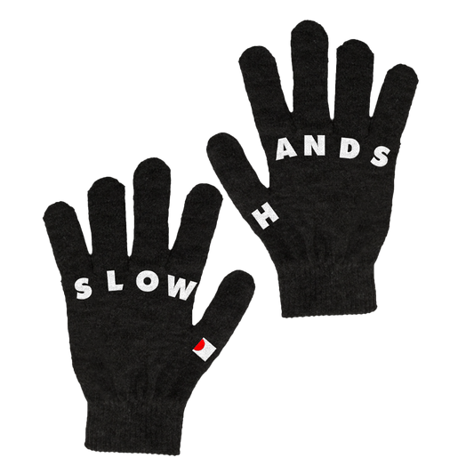 Slow Hands Gloves